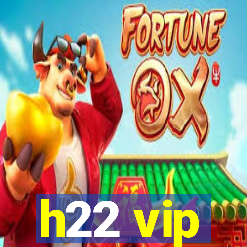 h22 vip